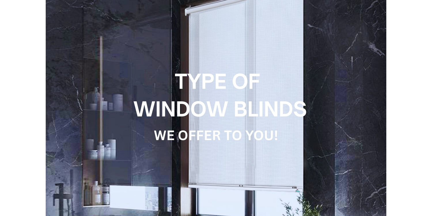 Type of Window Blinds
